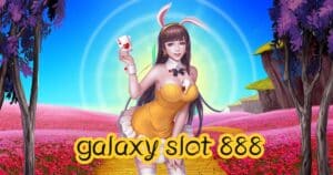 galaxy slot 888