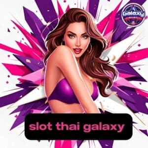 slot thai galaxy