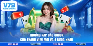 Thưởng nạp đầu 8888K cho thành viên mới